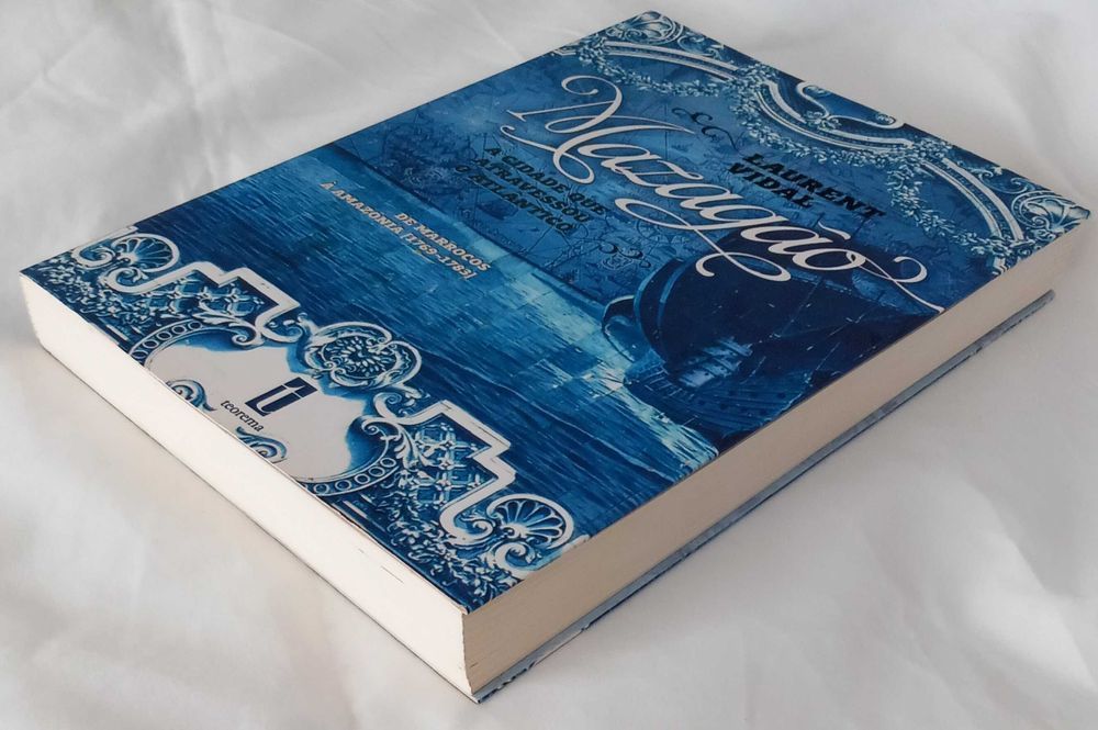 Livro Mazagão De Marrocos à Amazónia de Laurent Vidal  [Portes Grátis]