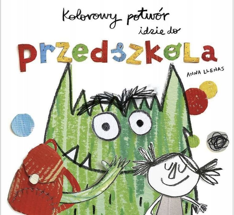 Kolorowy potwór idzie do przedszkola Anna Llenas, książka o przedszkolu