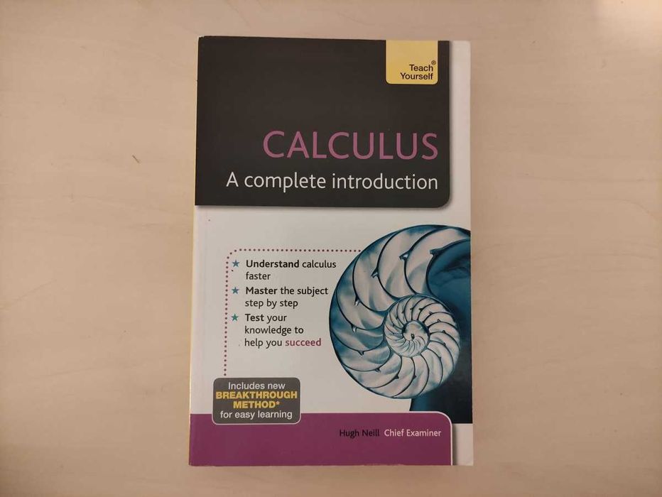 Calculus: A Complete Introduction - Neill Hugh, Rachunek różniczkowy
