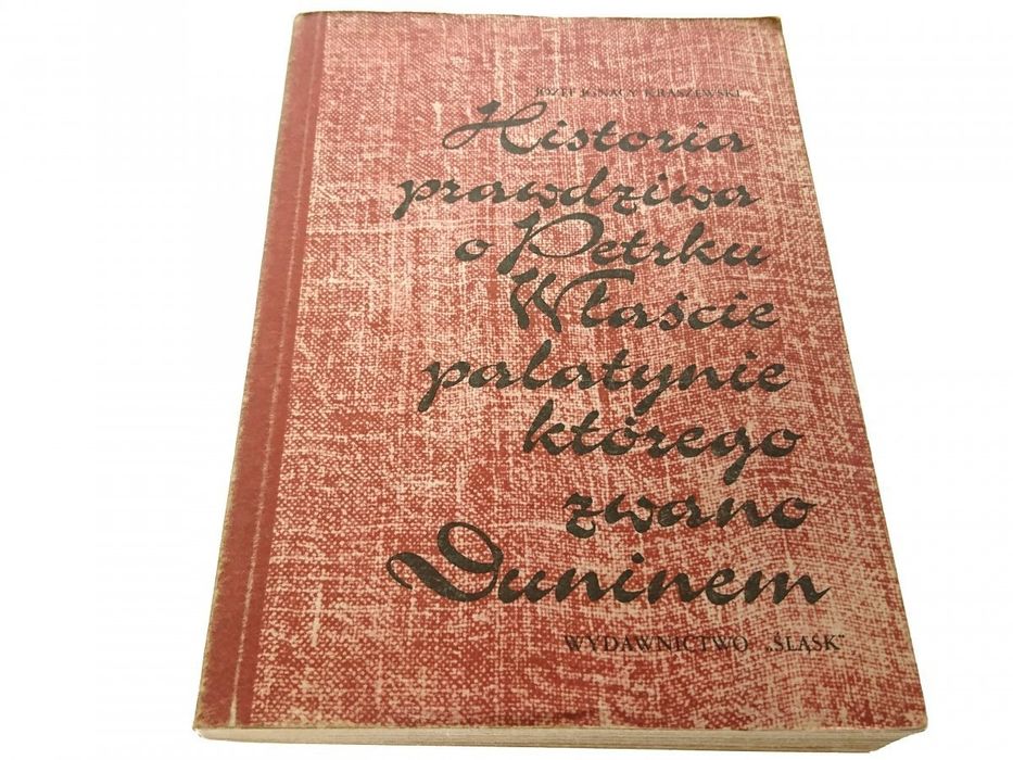 Historia Prawdziwa o Petrku Właście Palatynie 1983