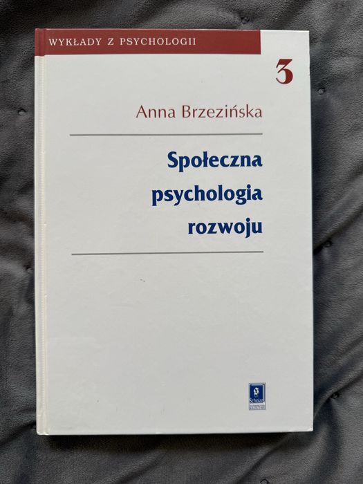 Społeczna psychologia rozwoju – Anna Brzezińska