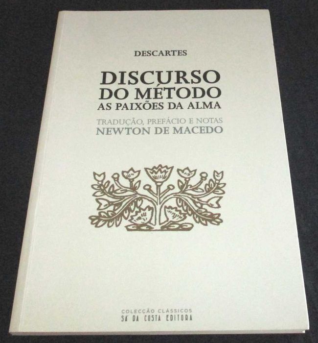 Livro Discurso do Método Paixões da Alma Descartes 2008