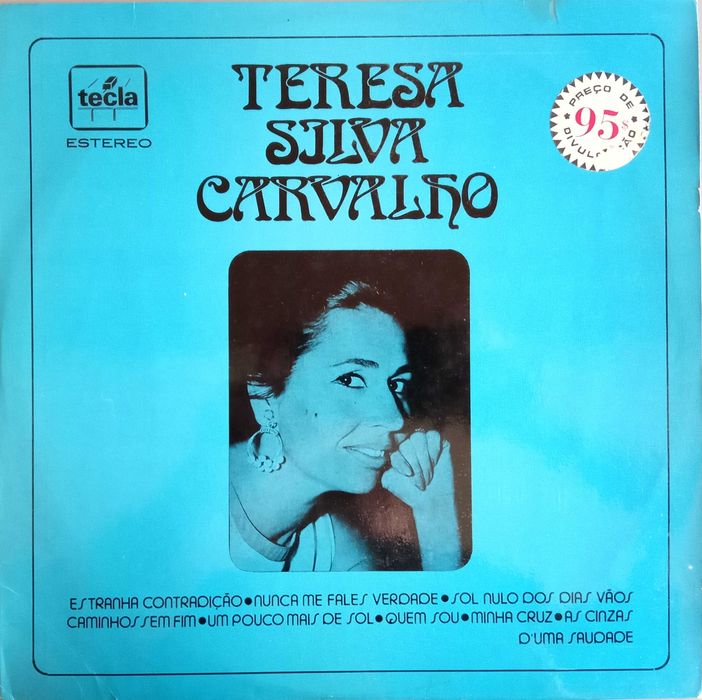 Teresa Silva Carvalho	- - - - -	Teresa Silva Carvalho	- - - - -	LP