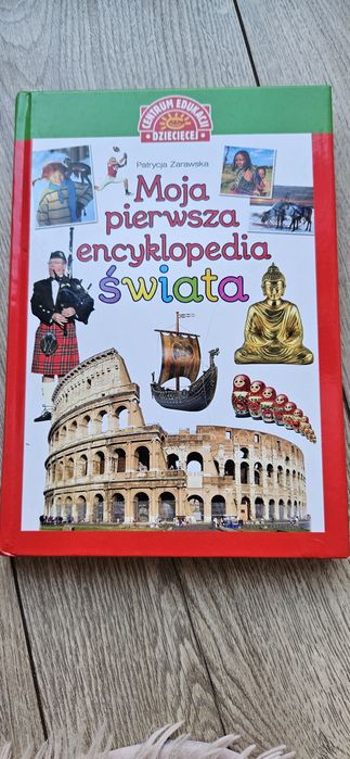 Moja pierwsza encyklopedia świata
