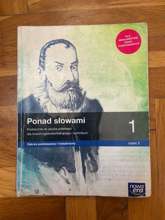 Ponad słowami 1. Podręcznik do języka polskiego dla liceum ogólnokształcącego i technikum. Część 2