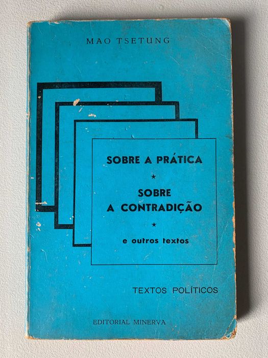 Sobre a Prática, Sobre a Contradição e outros textos