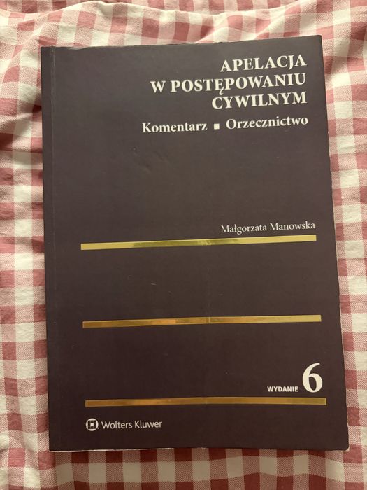 Apelacja w postępowaniu cywilnym Manowska
