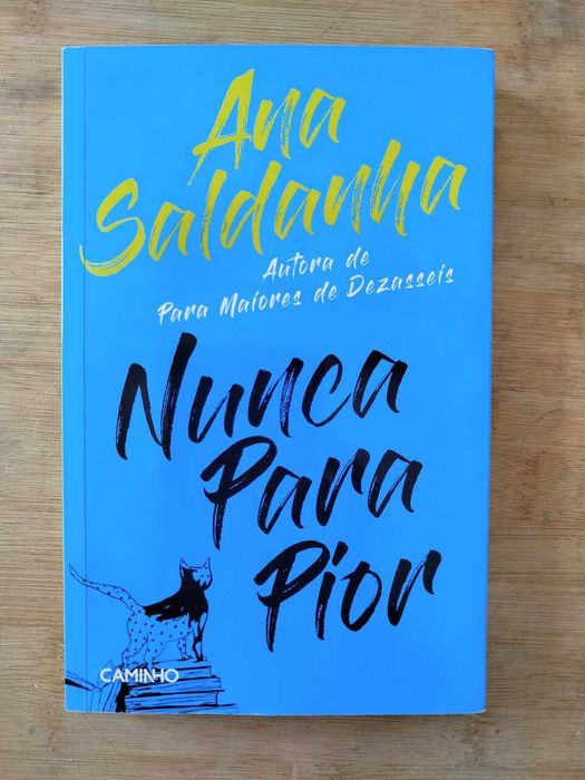 Nunca para Pior de Ana Saldanha