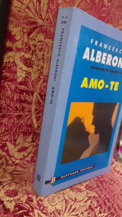 Amo-te - Francesco Alberoni