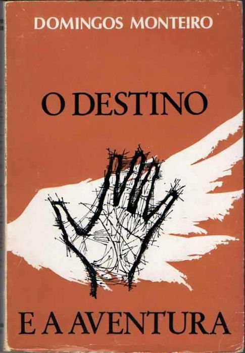 O destino e a aventura_Domingos Monteiro_Sociedade de Expansão Cultura