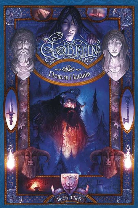 Demon I Kuźnia. Gobelin. Tom 3. Nowy Produkt