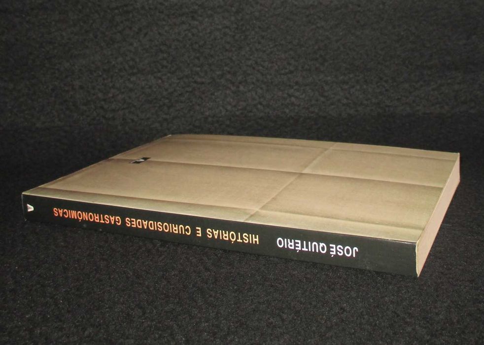 Livro Histórias e Curiosidades Gastronómicas José Quitério