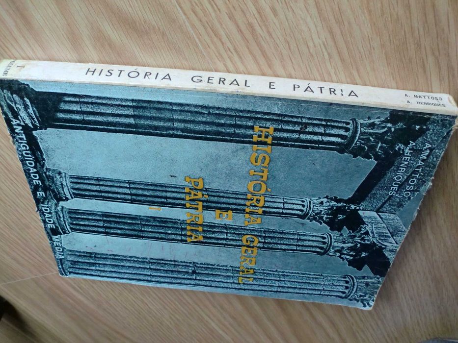 História Geral e Pátria de A. Mattoso / A. Henriques