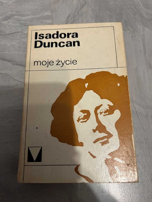Isadora Duncan moje życie