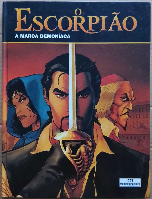 O Escorpião: A Marca Demoníaca - Marini e Desberg - Meribérica/Liber