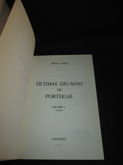 Livro Últimas Décadas de Portugal volume I Américo Thomaz