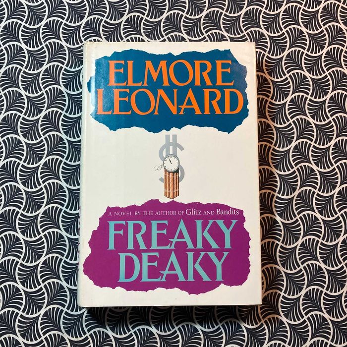 Freaky Deaky (1st ed. BCE) - Elmore Leonard