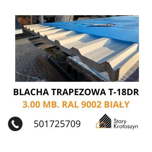Blacha trapezowa T-18DR biała "BLACHY PRUSZYŃSKI" 3.00 mb. [od ręki]