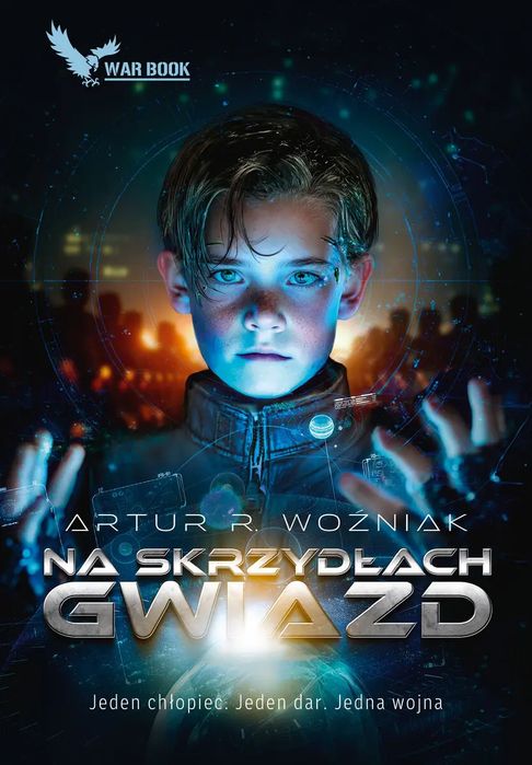 Na Skrzydłach Gwiazd  Artur R. Woźniak