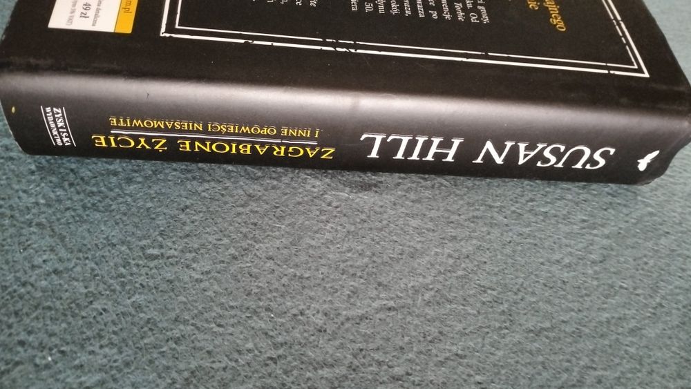 Susan Hill Zagrabione życie