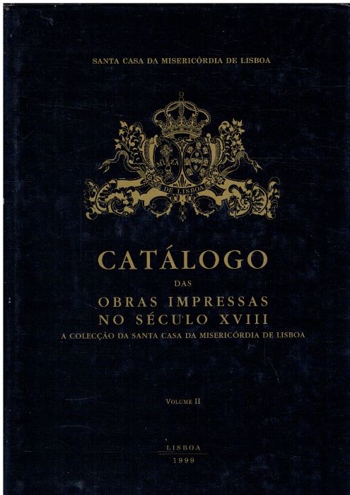 746 Catálogo das obras impressas no século XVIII :2 Vols