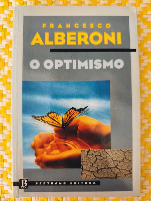 O OPTIMISMO
Francesco Alberoni