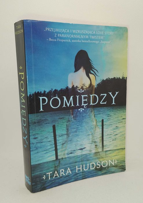 Pomiędzy Tara Hudson