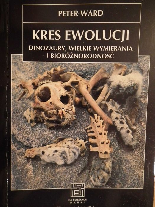 „Kres ewolucji. Dinozaury, wielkie wymierania i ...” Peter Ward