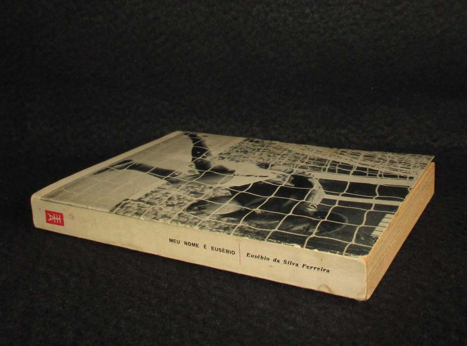 Livro Meu Nome é Eusébio Eusébio da Silva Ferreira RARO