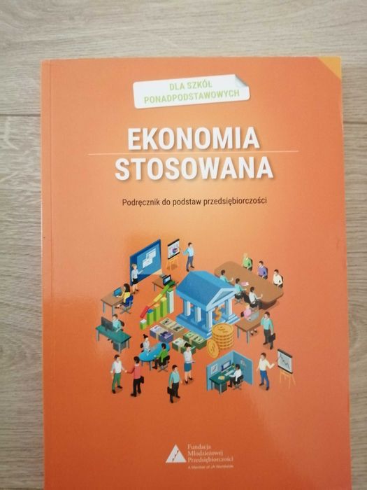Podręcznik do podstaw przedsiębiorczości, Ekonomia Stosowana