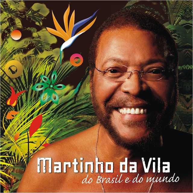 Martinho Da Vila, Do Brasil E Do Mundo CD