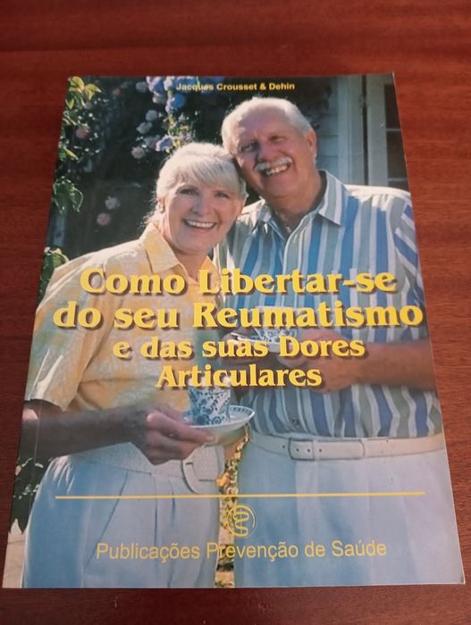 Como libertar-se do seu reumatismo e das suas dores articular es