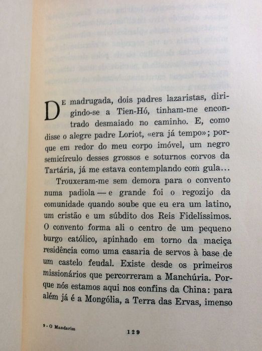 - O Mandarim. Eça de Queiroz. Edição de: Livros do Brasil.