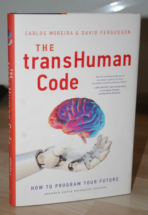Carlos Moreira, David Fergusson The Transhuman Code, 2019