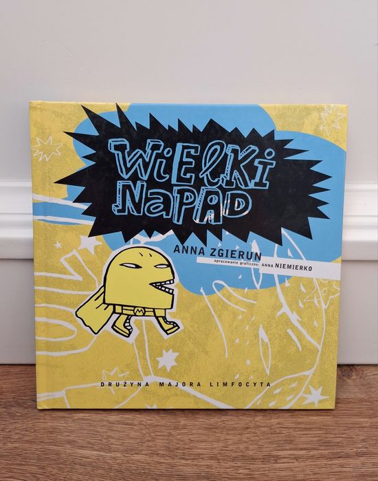 Książka dla dzieci Wielki Napad Drużyna Majora Limfocyta immunologia