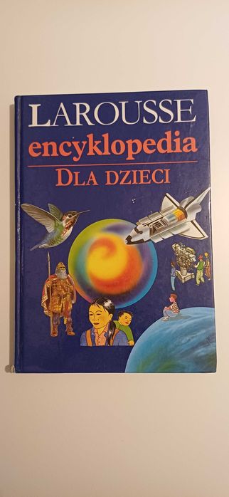 LAROUSSE encyklopedia dla dzieci