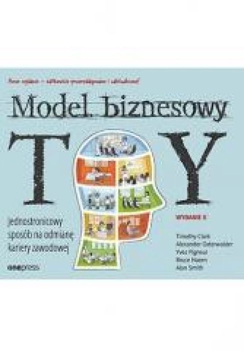 Model Biznesowy Ty. wyd. II OnePress / Helion Timothy Clark, Alexander