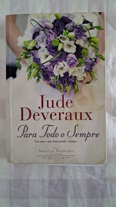 Para Todo o Sempre | 
Noivas de Nantucket | Vol. II | Jude Deveraux