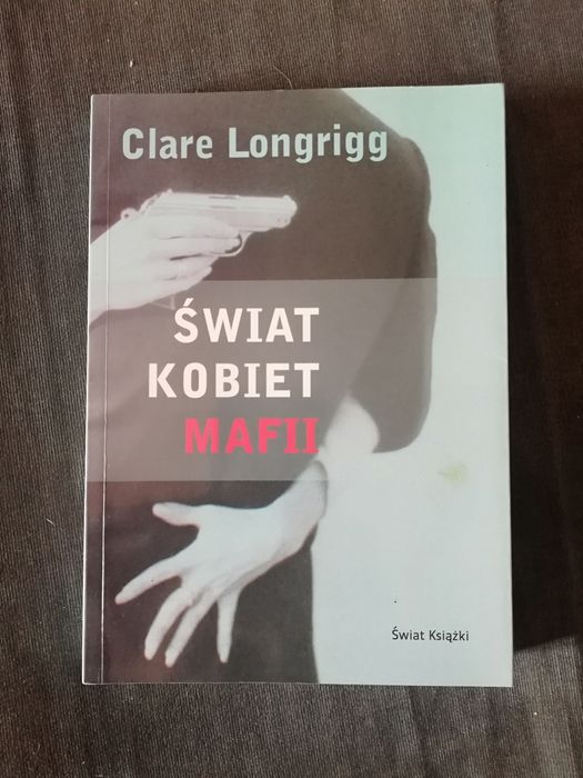 Świat kobiet mafii-Clare Longrigg