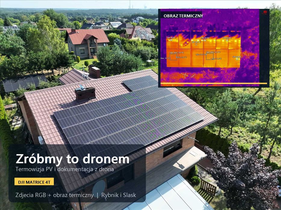 Zróbmy to dronem - Inspekcja PV z drona | Termowizja IR, zdjęcia RGB i raport