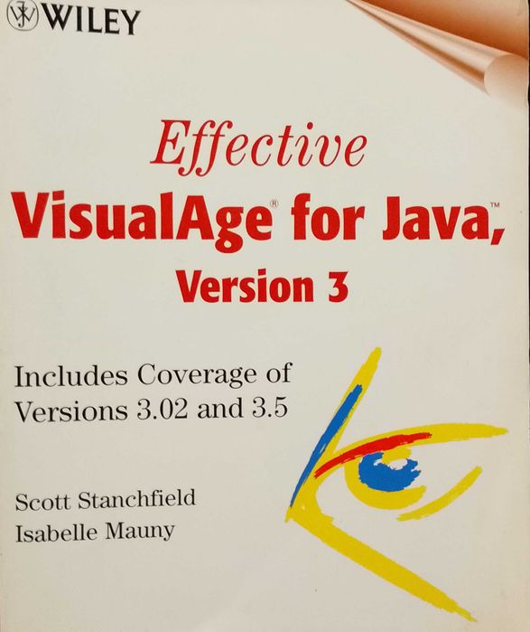 Effective VisualAge for Java, Version 3-Scott Stanchfield e Isabelle M