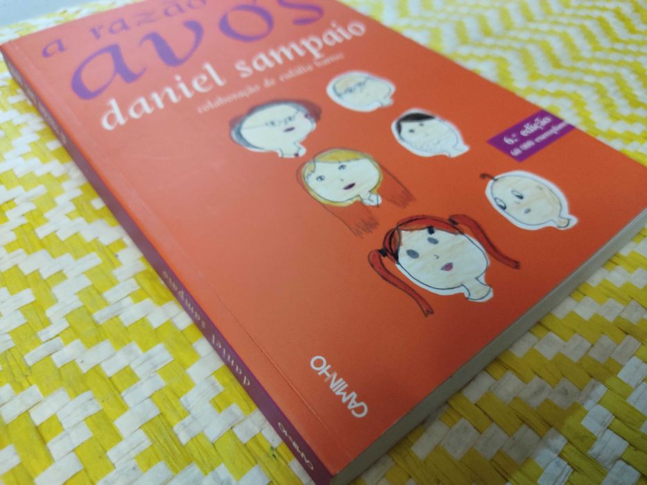 A RAZÃO DOS AVÓS
de Daniel Sampaio