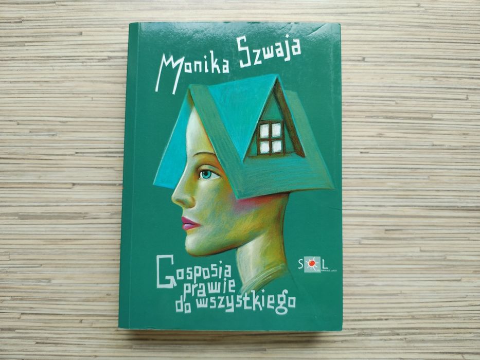Monika Szwaja Gosposia prawie do wszystkiego