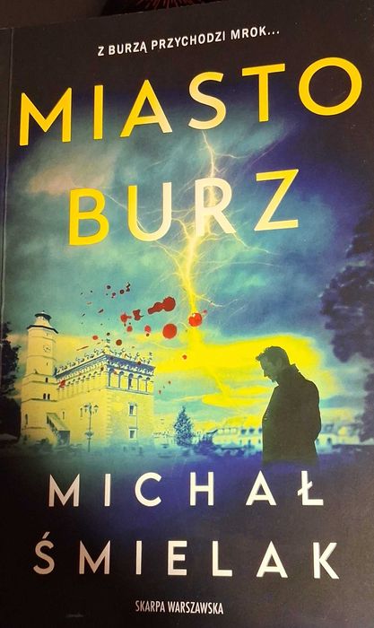 Miasto burz Michał Śmielak