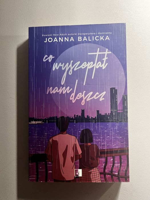 Co wyszeptał nam deszcz Joanna Balicka książka kieszonkowa