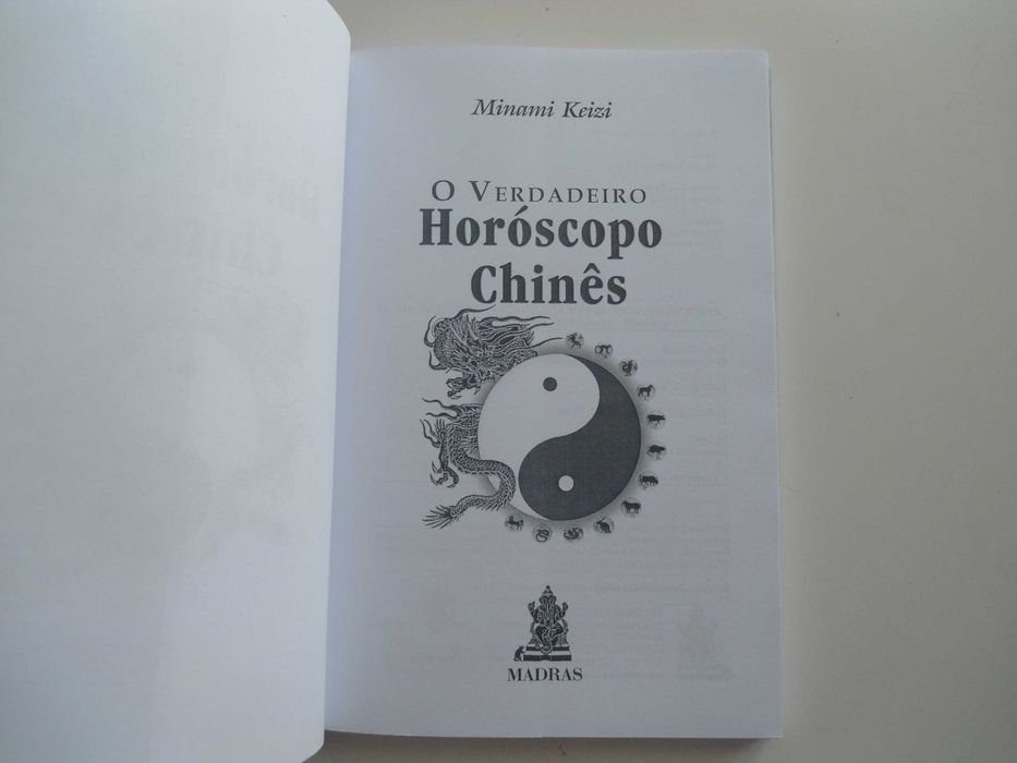 O Verdadeiro Horóscopo Chinês por Minami Keizi