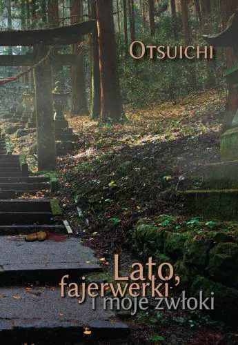 Lato, fajerwerki i moje zwłoki. Waneko