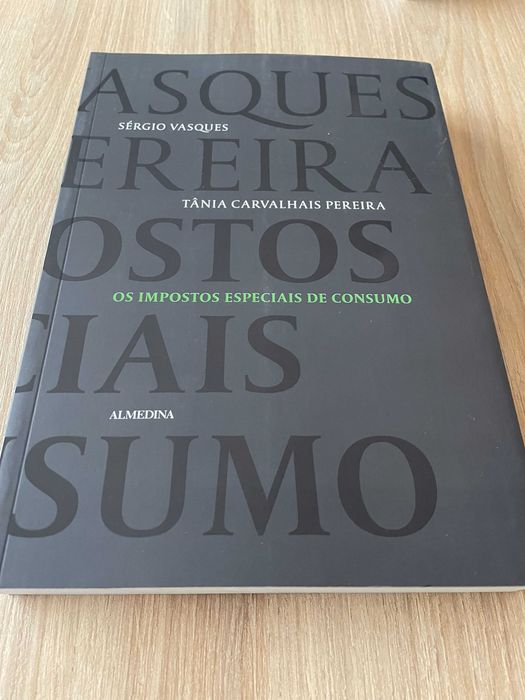 «Os Impostos Especiais de Consumo»