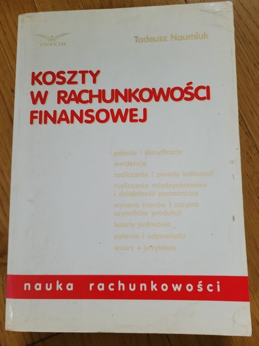 Koszty w rachunkowości finansowej
Tadeusz Naumiuk