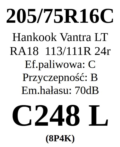 2x 205/75R16C Hankook Vantra LT RA18 113/111R 2024r C/B/70dB 3 lata gw